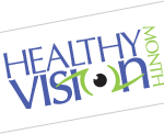 Happy Healthy Vision Month