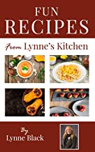 Fun Recipes from Lynne's Kitchen