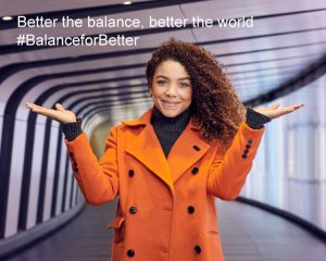 #BalanceforBetter International Women's Day