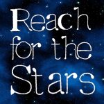 Reach for the Stars – Self Improvement Month
