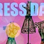 How Will you Celebrate National Dress Day March 6th
