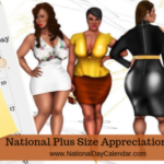 National Plus Size Appreciation Day is Today – October 6th