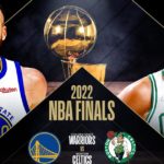 Boston Celtics will Face Golden State Warriors – NBA Finals 2022