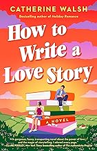 How to Write A Love Story